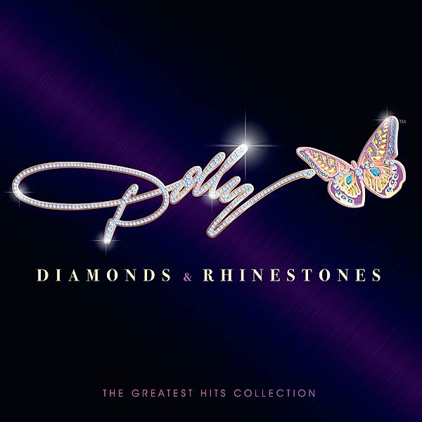 Diamonds & Rhinestones: The Greatest Hits Collecti, Dolly Parton