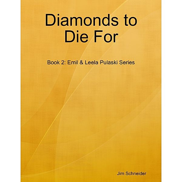 Diamonds to Die For, Jim Schneider