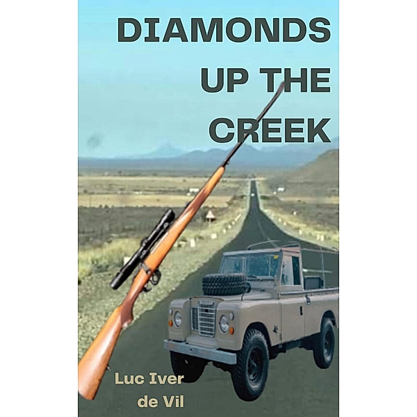 Diamonds Up The Creek, Luc Iver de Vil