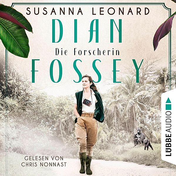 Dian Fossey - Die Forscherin, Susanna Leonard