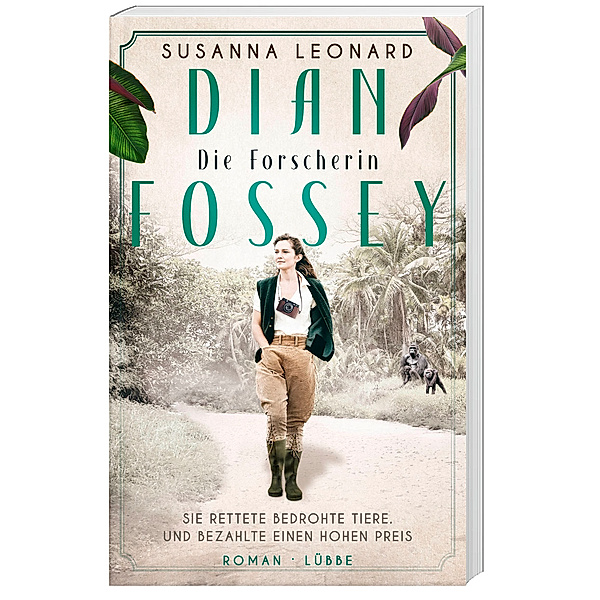 Dian Fossey - Die Forscherin / Mutige Frauen, die Geschichte schrieben Bd.1, Susanna Leonard