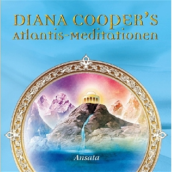 Diana Cooper's Atlantis-Meditationen,Audio-CD, Diana Cooper