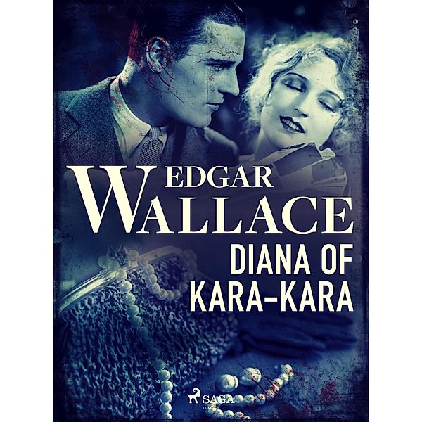 Diana of Kara-Kara, Edgar Wallace