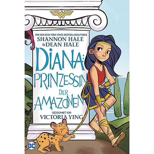 Diana - Prinzessin der Amazonen, Dean Hale, Shannon Hale, Victoria Ying