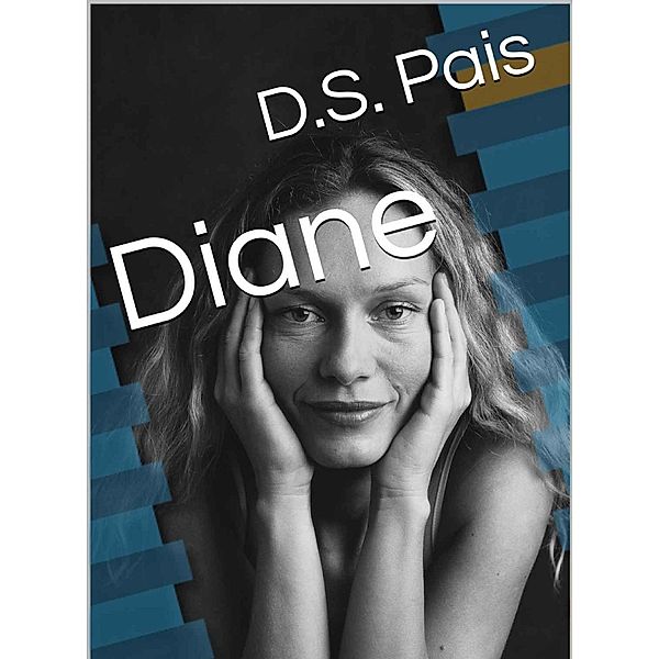 Diane / D.S.Pais, D. S. Pais