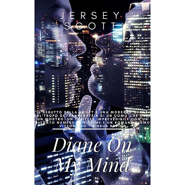 Diane On My Mind, Jersey Scott