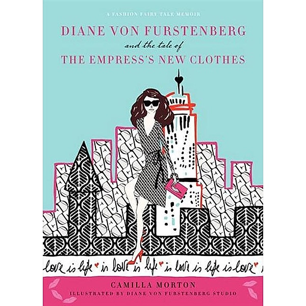 Diane Von Furstenberg and the Tale of the Empress's New Clothes, Camilla Morton