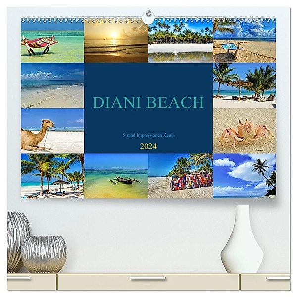 DIANI BEACH Strand Impressionen Kenia (hochwertiger Premium Wandkalender 2024 DIN A2 quer), Kunstdruck in Hochglanz, Susan Michel