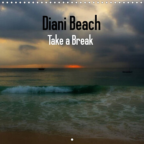 Diani Beach  Take a Break (Wall Calendar 2022 300 × 300 mm Square), Susan Michel  SWITZERLAND