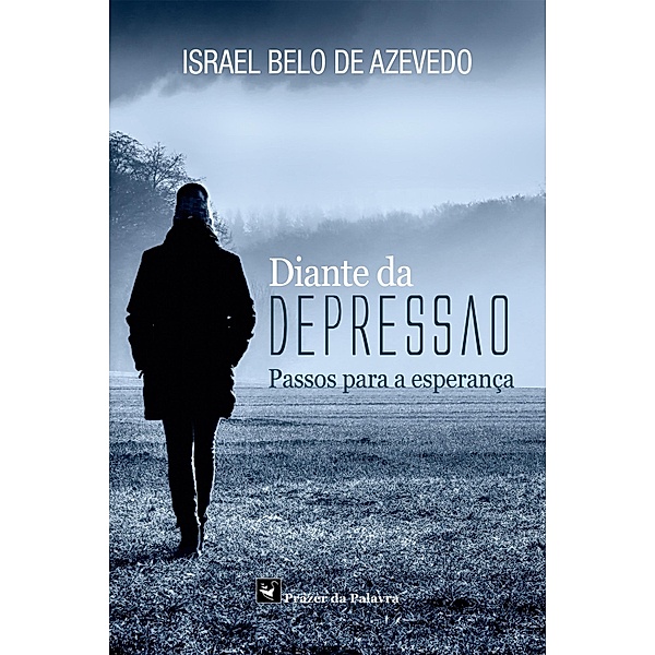 Diante da depressão, Israel Belo de Azevedo