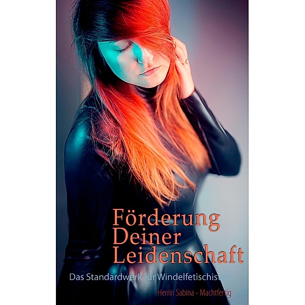 Diaper Lovers, Herrin Sabina Machtfertig