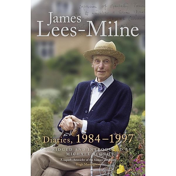 Diaries, 1984-1997, James Lees-Milne, Michael Bloch