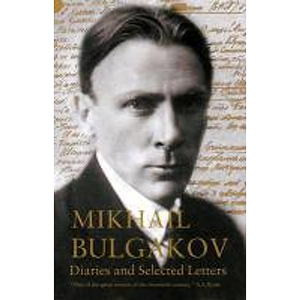 Diaries and Selected Letters, Mikhail Bulgakov
