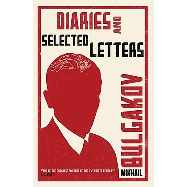 Diaries and Selected Letters, Mikhail Bulgakov