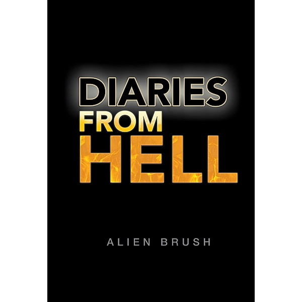 Diaries from Hell, Alien Brush