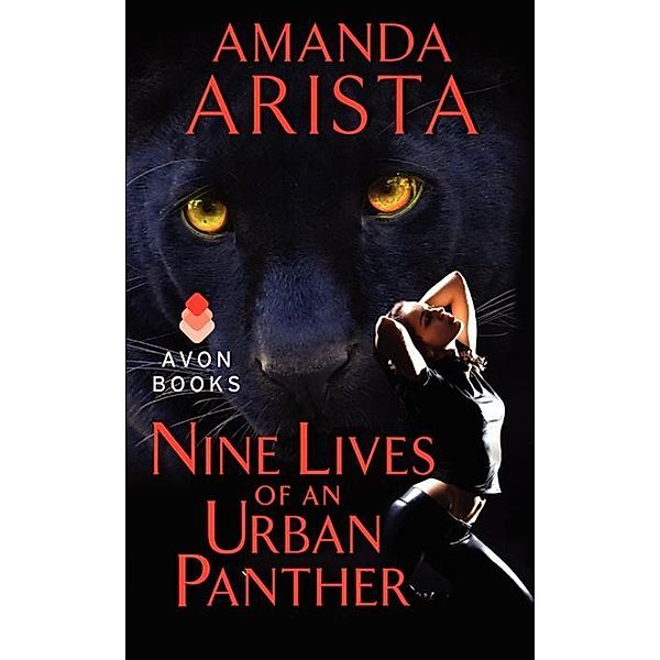 Diaries of an Urban Panther: 3 Nine Lives of an Urban Panther, Amanda Arista