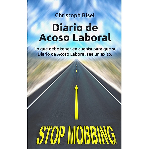 Diario de Acoso Laboral, Christoph Bisel