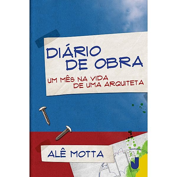 Diário de obra, Alê Motta