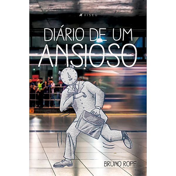 Diário de um ansioso, Bruno Ropf