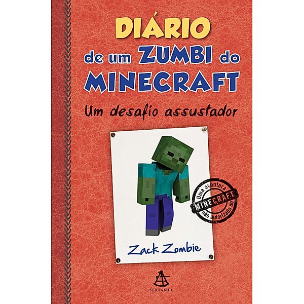 Diário de um zumbi do Minecraft: 1 Diário de um zumbi do Minecraft - Um desafio assustador, Zack Zombie