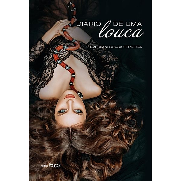 Diário de uma Louca, Everlani Sousa Ferreira