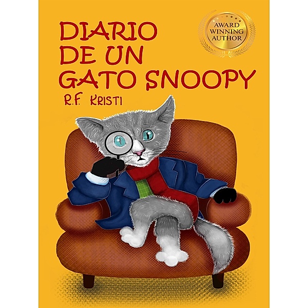 Diario De Un Gato Snoopy, R. F. Kristi