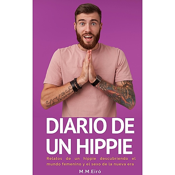 Diario de un hippie, M. M. Eiró