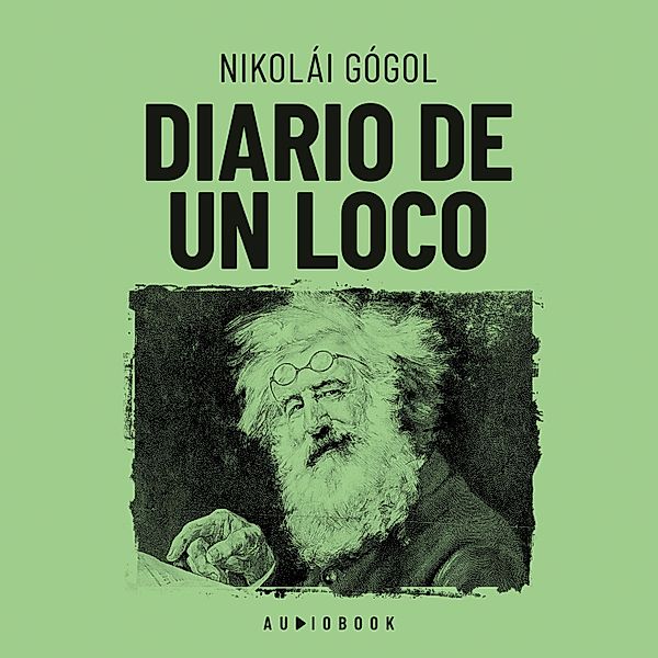 Diario de un loco, Nikolái Gógol