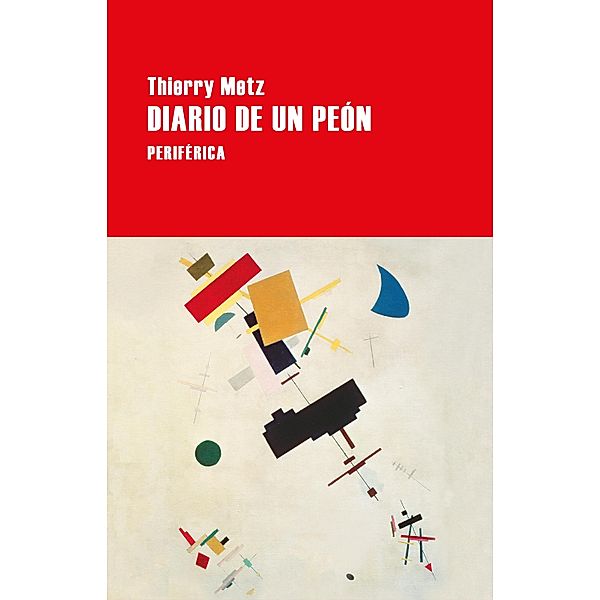 Diario de un peón, Thierry Metz