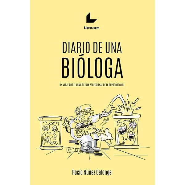 Diario de una bióloga, Rocío Núñez Calonge