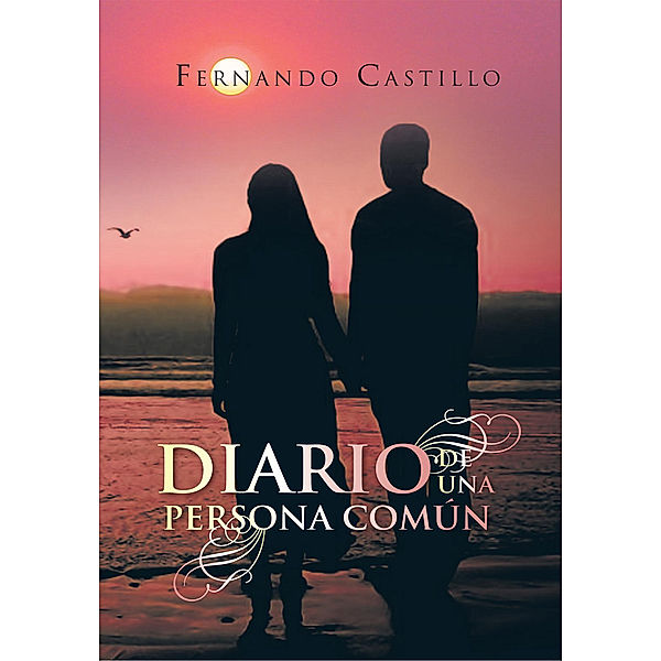 Diario De Una Persona Común, Fernando Castillo
