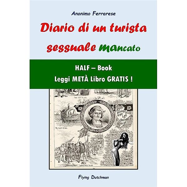 Diario di un turista sessuale mancato (HALF-Book), Anonimo Ferrarese, Dino Finetti