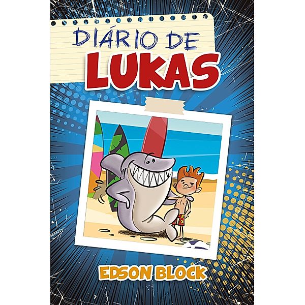 Diário do Lukas, Edson Block