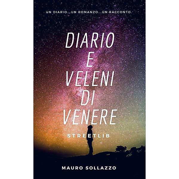 Diario e veleni di venere, Mauro Sollazzo