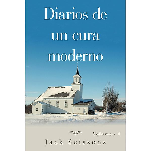 Diarios De Un Cura Moderno, Jack Scissons