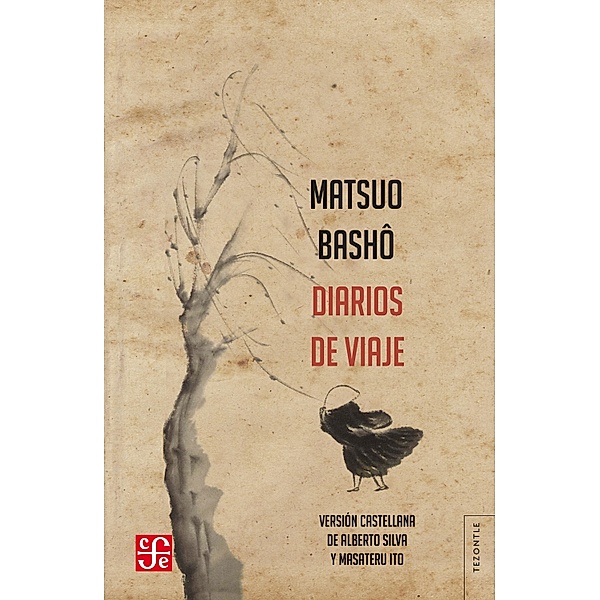 Diarios de viaje, Matsuo Basho, Alberto Silva, Masateru Ito