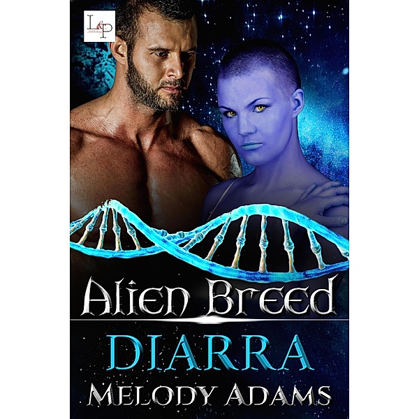 Diarra / Alien Breed Series Bd.27, Melody Adams