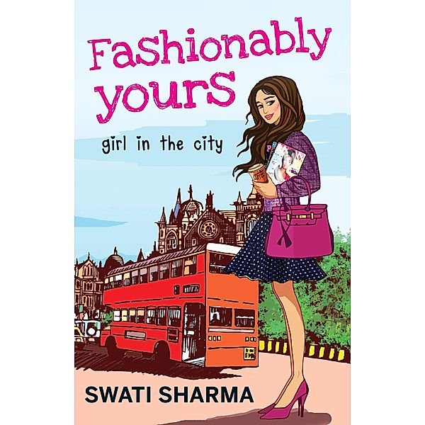 Diary Of A Bombay Girl / Mills & Boon, Swati Sharma