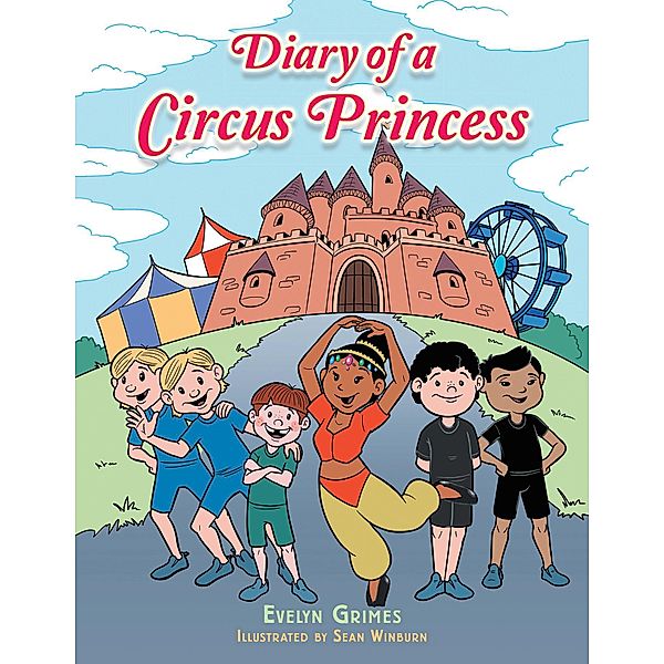 Diary of a Circus Princess, Evelyn Grimes