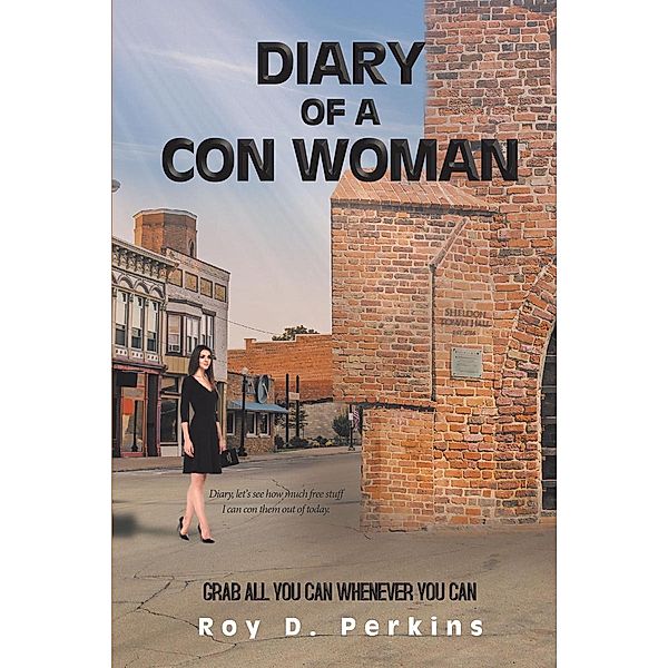 Diary of a Con Woman, Roy D. D. Perkins