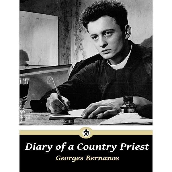 Diary of a Country Priest, Georges Bernanos