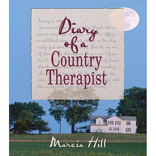 Diary of a Country Therapist, Marcia Hill