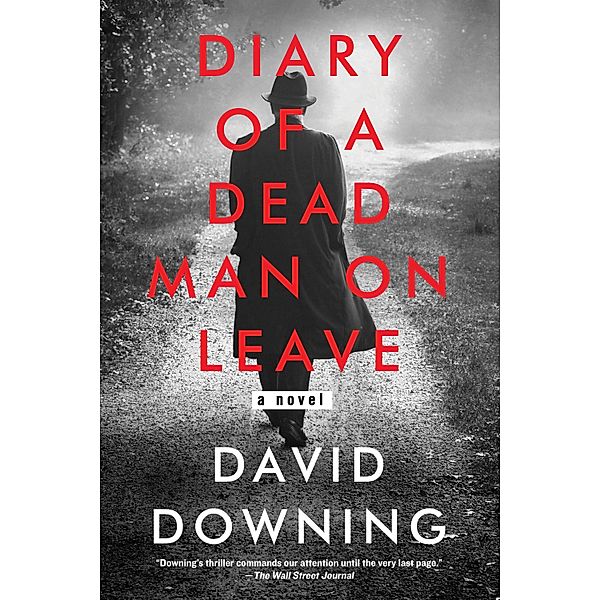 Diary of a Dead Man on Leave, David Downing