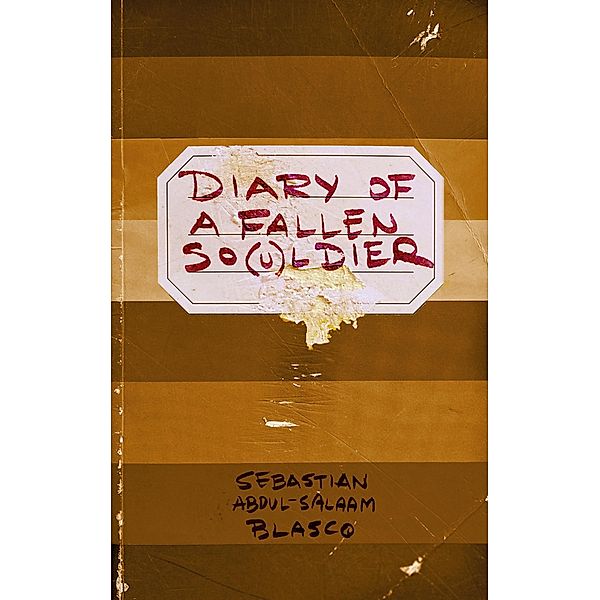 Diary of a Fallen So(u)ldier, Sebastian Abdul-Salaam Blasco