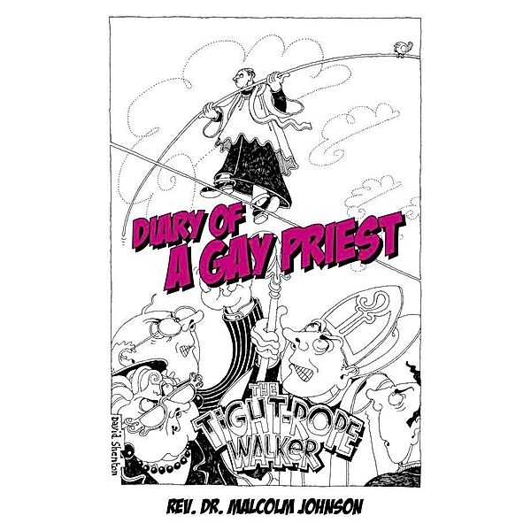Diary Of A Gay Priest / Christian Alternative, Rev. Malcolm Johnson