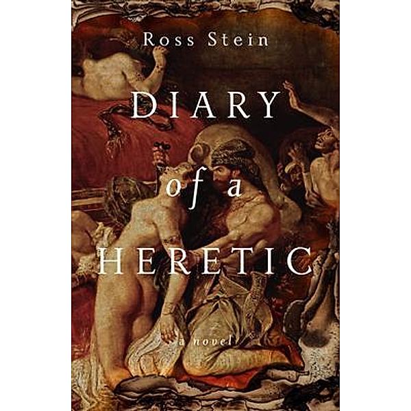 Diary of a Heretic, Ross Stein