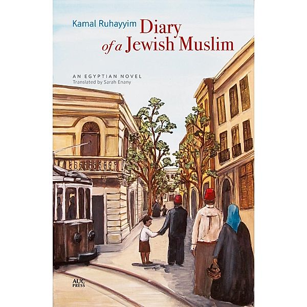 Diary of a Jewish Muslim, Kamal Ruhayyim