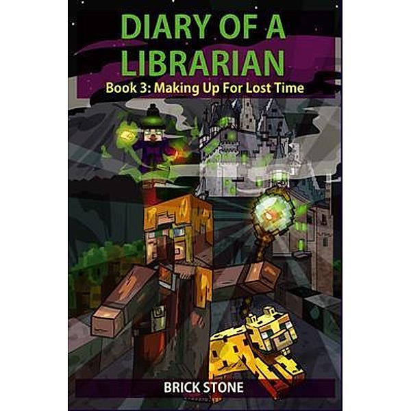 Diary of a Librarian Book 3 / Diary of a Librarian Bd.3, Brick Stone