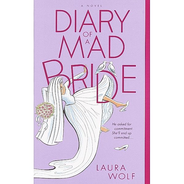 Diary of a Mad Bride, Laura Wolf