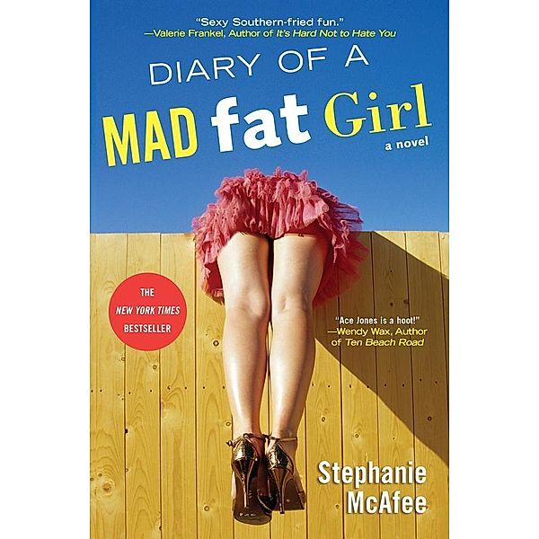 Diary of a Mad Fat Girl / A Mad Fat Girl Novel, Stephanie McAfee